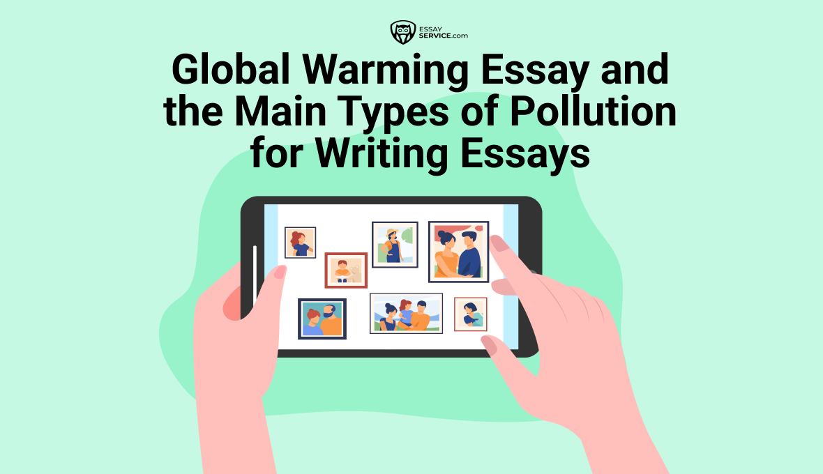 Global Warming Essay and the Main Types of Pollution for Writing Essays